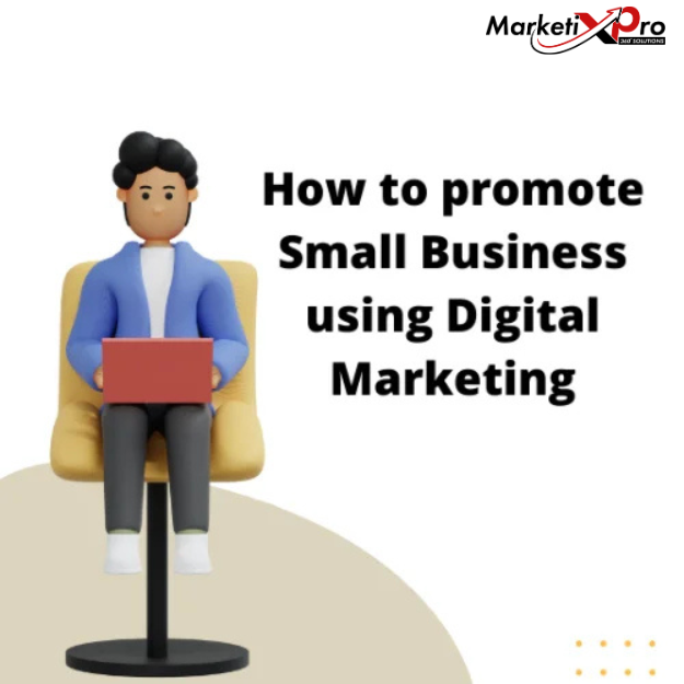 Promote Your Small Business with Digital Marketing
