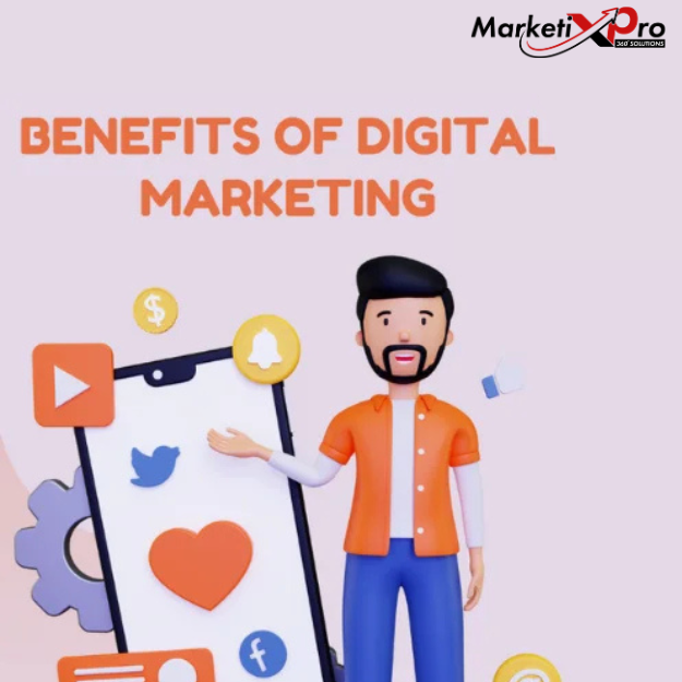 5 BENEFITS OF DIGITAL MARKETING