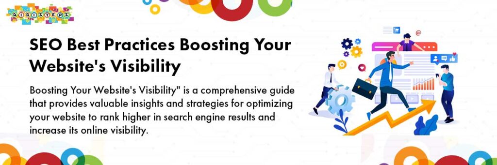 SEO Best Practices: Boosting Your Website’s Visibility